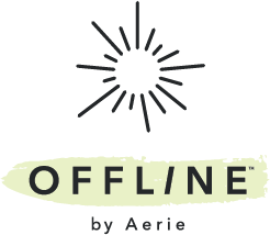 OFFLINE By Aerie
